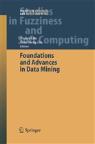 Wesle Chu, Wesley Chu, Tsau Young Lin, Young Lin, Young Lin - Foundations and Advances in Data Mining