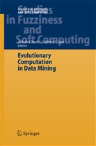 Ashis Ghosh, Ashish Ghosh - Evolutionary Computation in Data Mining