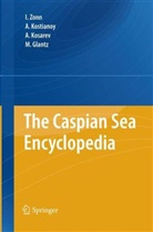 Michael Glantz, Michael H Glantz, Michael H. Glantz, Aleksey Kosarev, Aleksey N Kosarev, Aleksey N. Kosarev... - The Caspian Sea Encyclopedia