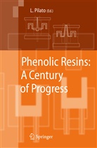 Loui Pilato, Louis Pilato - Phenolic Resins:  A Century of Progress