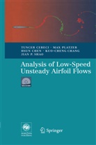 Tunce Cebeci, Tuncer Cebeci, Kuo-Cheng Chang, Hsun Chen, Hsun et al Chen, Ma Platzer... - Analysis of Low-Speed Unsteady Airfoil Flows