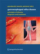 Frank A. Granderath, Frank Alexander Granderath, Thoma Kamolz, Thomas Kamolz, Rudolph Pointner - Gastroesophageal Reflux Disease