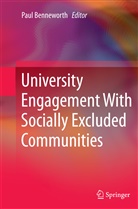 Pau Benneworth, Paul Benneworth - University Engagement With Socially Excluded Communities