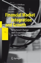 Pau J J Welfens, Paul J J Welfens, RYAN, Ryan, Cillian Ryan, Paul J. J. Welfens... - Financial Market Integration and Growth