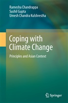 Ramesh Chandrappa, Ramesha Chandrappa, Sushi Gupta, Sushil Gupta, Ume Kulshrestha, Umesh Chandra Kulshrestha - Coping with Climate Change
