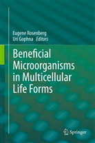 Gophna, Gophna, Uri Gophna, Eugen Rosenberg, Eugene Rosenberg - Beneficial Microorganisms in Multicellular Life Forms