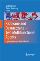 Hellmann, Hellmann, Kurt Hellmann, Walte Rhomberg, Walter Rhomberg - Razoxane and Dexrazoxane - Two Multifunctional Agents