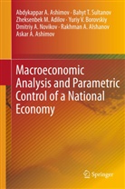 Zh Adilov, Zheksenbek M. Adilov, Rakhman A. Alshanov, Abdykappar Ashimov, Abdykappar A Ashimov, Abdykappar A. Ashimov... - Macroeconomic Analysis and Parametric Control of a National Economy