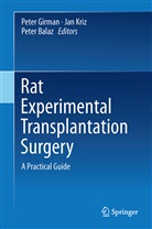 Peter Balaz, Peter Girman, Ja Kriz, Jan Kriz - Rat Experimental Transplantation Surgery