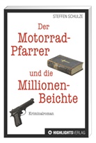 Steffen Schulze, Highlights Verlag, Highlight Verlag, Highlights Verlag - Der Motorradpfarrer und die Millionenbeichte
