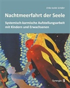 Erika I. Schäfer, Erika Isolde Schäfer - Nachtmeerfahrt der Seele