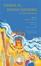 Landthale, Landthaler, Bruno Landthaler, Liss, Hann Liss, Hanna Liss... - Erzähl es deinen Kindern - Die Torah in Fünf Bänden