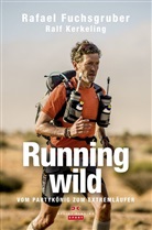 Rafae Fuchsgruber, Rafael Fuchsgruber, Ralf Kerkeling, Rafael Fuchsgruber, Ralf Kerkeling - Running wild