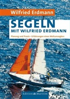 Wilfried Erdmann - Segeln mit Wilfried Erdmann