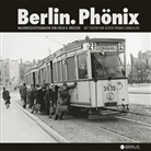 Oliver Thoma Domzalski, Oliver Thomas Domzalski, Erich O Krueger, Erich O. Krueger, Erich O. Krueger, Manfred Carpentier - Berlin. Phönix