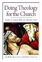 Rebekah A. (EDT)/ Phelan Eklund, Rebekah A. Eklund, John E. Phelan - Doing Theology for the Church