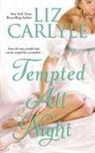 Carlyle, Liz Carlyle - Tempted All Night