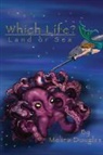 Melina Douglas - Which Life?