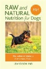 Christie Keith, Lew Olson, Lew/ Keith Olson - Raw and Natural Nutrition for Dogs, Revised Edition