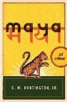 C. W. Huntington, C.W. Huntington - Maya