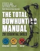 Scott Bestul, Scott/ Hurteau Bestul, Dave Hurteau, David Hurteau - The Total Bowhunter Manual