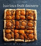 Editors of Williams-Sonoma, The Editors of Williams-Sonoma, Williams-Sonoma (COR) - Fruit Desserts (Williams-sonoma)