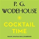 P. G. Wodehouse, Jonathan Cecil - Cocktail Time (Audio book)