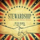 Peter Block, Sherman Allen - Stewardship: Choosing Service Over Self-Interest (Audio book)