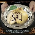 Monique Truong, J. Paul Boehmer, Paul Boehmer - The Book of Salt (Audio book)