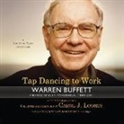 Carol J. Loomis, Susan Boyce, Barry Press - Tap Dancing to Work: Warren Buffett on Practically Everything, 1966 2012: A Fortune Magazine Book (Audio book)