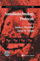 Sandra J Wright Rosenthal, Sandr J Rosenthal, Sandra J Rosenthal, Sandra J Rosenthal, Sandra J. Rosenthal, W Wright... - Nanobiotechnology Protocols