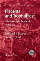 Joan S. Hunt, Michae J Soares, Michael J Soares, S Hunt, S Hunt, Michael J. Soares - Placenta and Trophoblast