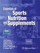 Jose Antonio, Mike Greenwood, G. Gregory Haff, Dougla Kalman, Douglas Kalman, Jeffrey R Stout et al... - Essentials of Sports Nutrition and Supplements