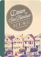 Myan Soffia, Myan Soffia - Dream San Francisco