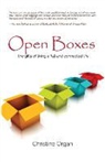 Christine Organ - Open Boxes the Gifts of Living a Full and Connected Life