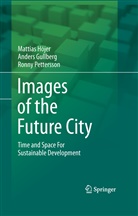 Ander Gullberg, Anders Gullberg, Mattias Hojer, Mattia Höjer, Mattias Höjer, Ronny Pettersson - Images of the Future City