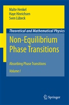 Malt Henkel, Malte Henkel, Hay Hinrichsen, Haye Hinrichsen, Sven Lubeck, Sven Lübeck - Non-Equilibrium Phase Transitions