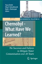Mark J Zheleznyak, Yasuo Onishi, Ole V Voitsekhovich, Oleg V Voitsekhovich, Oleg V. Voitsekhovich, Mark J. Zheleznyak - Chernobyl - What Have We Learned?