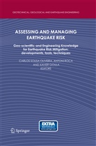 Xavier Goula, Carlos Sousa Oliveira, Anton Roca, Antoni Roca - Assessing and Managing Earthquake Risk