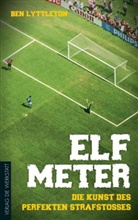 Ben Lyttleton, Olaf Bentkämper - Elf Meter