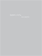 Jens Liebchen - System