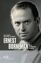 Rol Aurich, Rolf Aurich, Wolfgang Jacobsen - Ernest Borneman