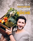 Eisenhut &amp; Mayer, Paul Ivic, Els Rieger, Norbert u a Ruhdorfer, Eisenhut &amp; Mayer, Eisenhut &amp; Mayer... - Vegetarische Sommerküche