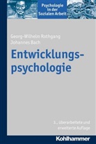 Johannes Bach, Georg-Wilhel Rothgang, Georg-Wilhelm Rothgang, Georg-Wilhelm (Prof. Dr. Rothgang, Fran J Schermer, Franz J. Schermer - Entwicklungspsychologie