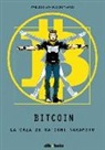 Ángel Ares García, Josep Busquet, Alex Preukschat, Ángel Ares García - Bitcoin, La caza de Satoshi Nakamoto