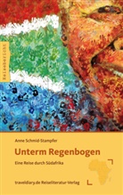 Anne Schmid-Stampfer - Unterm Regenbogen