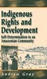 Gray Andrew, Andrew Gray - Indigenous Rights and Development