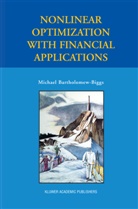 Michael Bartholomew-Biggs - Nonlinear Optimization with Financial Applications