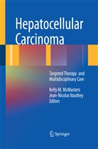 Kell M McMasters, Kelly M McMasters, Kelly M. McMasters - Hepatocellular Carcinoma: