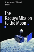 Matsuoka, A Matsuoka, A. Matsuoka, C. T. Russell, C.T. Russell, T Russell... - The Kaguya Mission to the Moon
